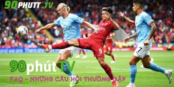 FAQ - Xem bóng đá Ngoại Hạng Anh trên 90pTV